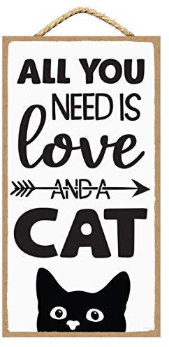 SARAH JOY'S Cat Wall Decor - Cat Room Decor - All You Need is Love and a Cat - Cat Home Decor - Cat Decor for Cat Lovers Sign 5 x 10 inches (love and a cat gray)