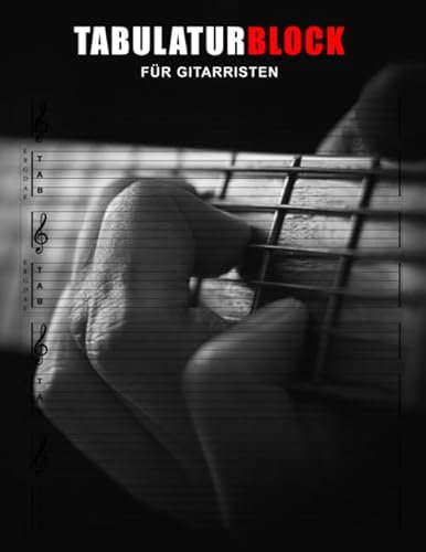 Gitarren Tabulatur Block: Blanko TAB-Block für Gitarristen mit Akkord-Diagrammen | 150 Seiten zum lernen und notieren von Tabulatoren - Ideal zum ... DIN A4 Softcover Tab Heft - Tabulatur Block