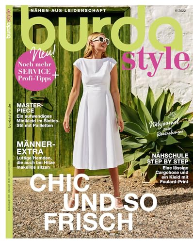 burda style Nähmagazin: Juni-Ausgabe [2022-06], Schnittmuster ideal geeignet für Anfänger und Näherfahrene