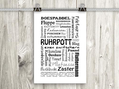artissimo, Poster mit Spruch, Din A4, PE0057-DR, Ruhrpott, Bild mit Spruch, Spruchbild, Wandbild, Plakat, Kunstdruck, Zitat, Sprüche, Wanddekoration, Typographie, Typografie