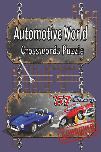 Automotive World Crossword Puzzle: Crossword Puzzles with Easy-to-Read Print about Automotive, Classic Car, Famous Cars and more. | 6x9 inches, 110 ... guys, Bathroom, Relaxation, and Road Trips
