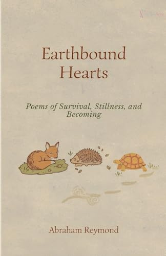 Earthbound Hearts (Verses of Animals and Beasts, Band 5)