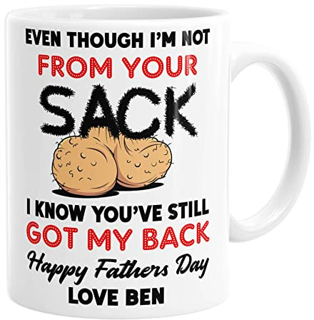 Father's Day Gift for Step Dad Funny Mug Personalised Gifts Dads Cup Custom Tea Coffee Even Though I'm Not from Your Sack Rude Novelty Present