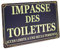 Hioni Impasse des Toilettes, Pancarte en Métal Panneau Poster Plaque Métallique Slogan Art Décor Vintage Pr Bar Café Pub