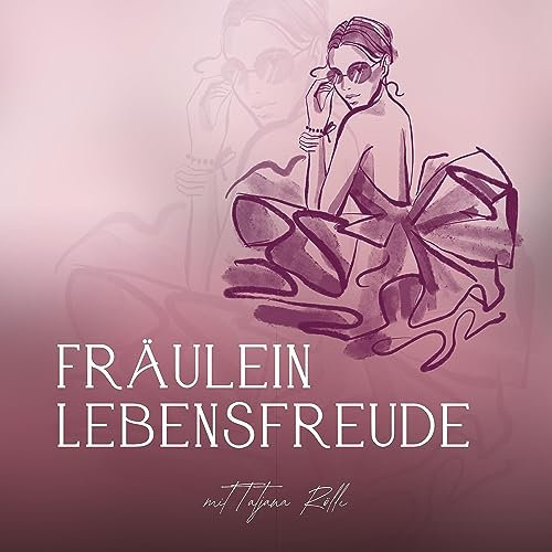 Fräulein Lebensfreude
