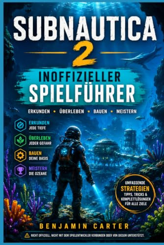 Subnautica 2 Spielführer: Früher Zugang Überlebenshandbuch für Basenbau, BioMod-Builds, Leviathan-Überleben, Koop-Koordination, Handwerksbäume, Ressourcensammlung und Tadpole-Fahrzeugmeisterschaft