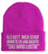 Als Gott mich schuf grinste er und dachte Das wird lustig Statement Beanie Mütze mit Spruch, Farbe: Pink