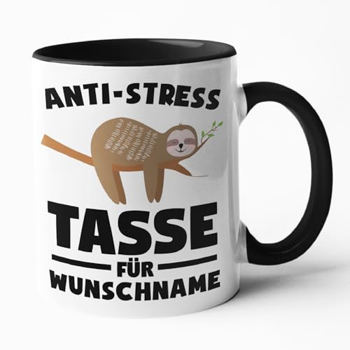 Anti-Stress Tasse für Wunschname - Personalisierbar mit gewünschten Namen - Anti Stress Tasse Faultier Relaxen - Büro Kaffeebecher Kollegin Kaffeetasse (Schwarz)