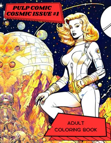 Pulp Comics Cosmic Issue #1 (Pulp Comics Cosmic editions, Band 1)