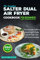 The Complete Salter Dual Air Fryer Cookbook For Beginners: The Complete Guide to Mastering the Salter Dual Air Fryer with 250 Yummy Recipes