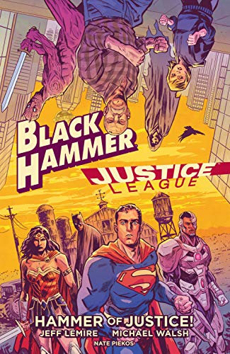 Black Hammer/Justice League: Hammer of Justice! (English Edition)