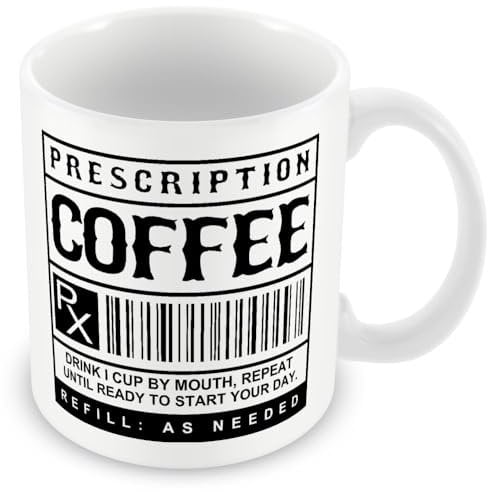 MUGGZ Work Colleague Funny Gift Mug - Prescription Coffee – Custom Funny Coffee Mug – Unique Gift for Friends & Family