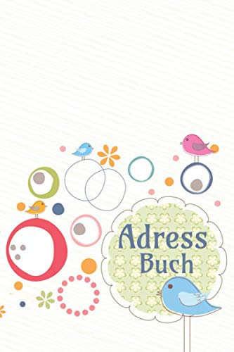 Adressbuch: Adressheft mit Geburtstagskalender und Platz für Notizen I Motiv: blaues Vögelchen mit bunten Kreisen
