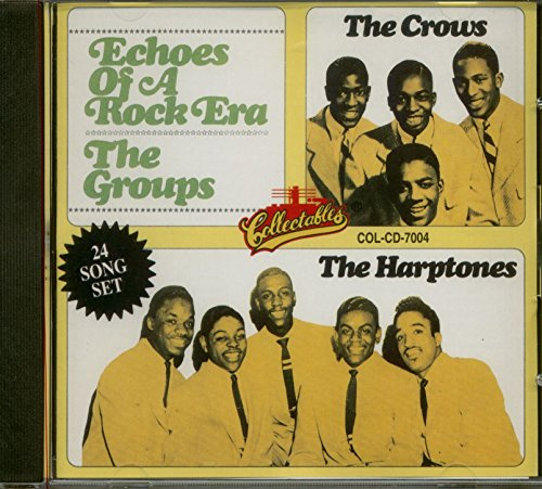 Echoes Of A Rock Era: The Groups