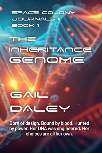 The Inheritance Genome (Spacecolony Journals - The Next Generation, Band 1)