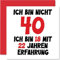 40. Geburtstagskarte Lustig für Männer Frauen Ihn Sie - Ich Bin 18 und 22 Jahre Erfahrung - Lustiger Vierzig Vierzigster Alles Gute Zum Karte Geburtstag, 145mm Scherzen Glückwunschkarten