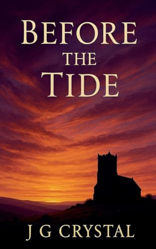 Before The Tide (Time and Tide, Band 1)
