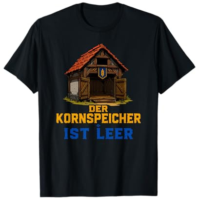 Der Kornspeicher ist leer Gamer Strategie Spruch Zocker T-Shirt