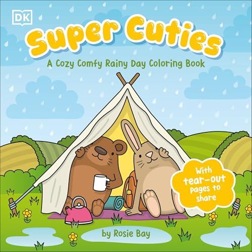 Super Cuties: A Cozy Comfy Rainy Day Coloring Book: With Tear-Out Pages to Share