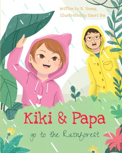Kiki & Papa Go to the Rainforest