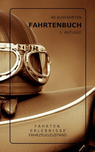 Oldtimer Fahrtenbuch: 40 Ausfahrten