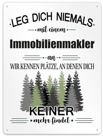 PR Print Royal Berufe Blech-Schild - Leg Dich Niemals mit einem Immobilienmakler an - Lustiges Geschenk Büro, Job, Arbeit, Kollegen, Freunde, Metall-Poster - Querformat A3