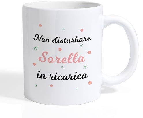 Regalo Sorella Compleanno Tazza Idee Regalo Compleanno Sorella Tazza Originale Regali Amici Pensione Personalizzata Natale Capodanno Pasqua Festa Della Donna Divertenti Regali Festa Della Mamm