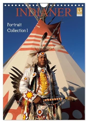 Indianer, Portrait Collection 1 (Wandkalender 2026 DIN A4 hoch), CALVENDO Monatskalender: Indianer in Amerika (CALVENDO Menschen)