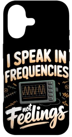 I Speak in Frequencies Not Feelings Ham Radio Electronics Case for iPhone 17