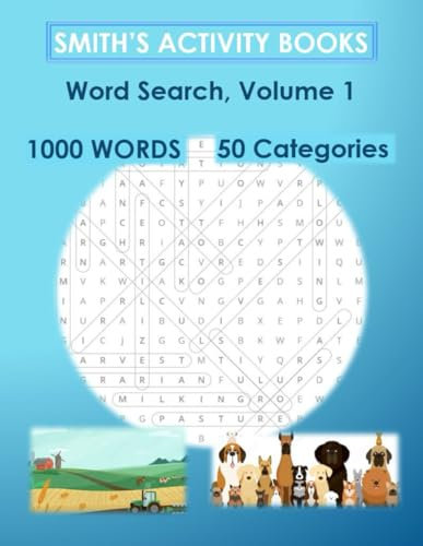 Smith's Activity Books: Word Search Volume 1: Large print themed puzzles for all ages to keep your brain busy, relaxed, and focused