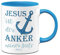 Tassenbrennerei Tasse mit Spruch Jesus ist der Anker meiner Seele - Kaffeetasse - Christliche Geschenke - Herbräer 6:19 - Spülmaschinenfest (Blau)