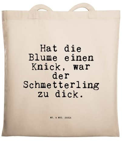 Mr. & Mrs. Panda Schultasche Hat die Blume einen... - Geschenk, lustiger Spruch, Tote Bag, Sprüche Weisheiten Zitate Lustig Weisheit Worte, Laptoptasche, Jutebeutel, Schmetterling, Tasche, Shopping