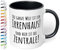 Lustige Büro Tasse Die ganze Welt ist ein Irrenhaus und hier ist die Zentrale - Kaffee-Tasse mit Spruch, Geschenk für Mitarbeiter - Chef - Arbeitskollege - Homeoffice, Arbeit, innen Schwarz