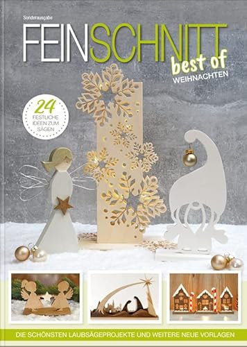 FEINSCHNITTkreativ Best-of-Weihnachten – 24 festliche Ideen zum Sägen | Moderne Laubsägevorlagen für die Weihnachtszeit