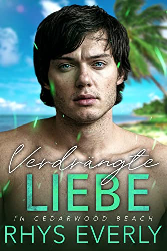 Verdrängte Liebe in Cedarwood Beach