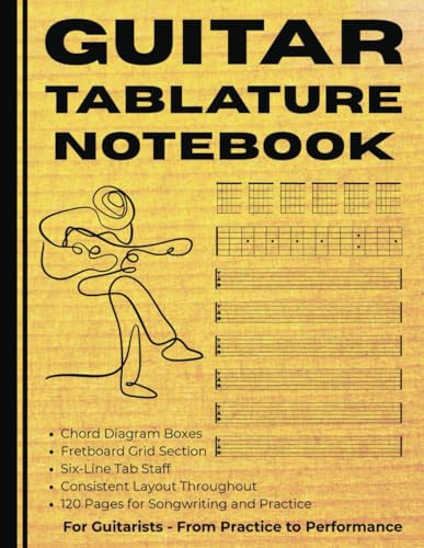 Guitar Tablature Notebook: 120 Blank Tab Pages with Chord Boxes and Fretboard Diagrams for Guitarists