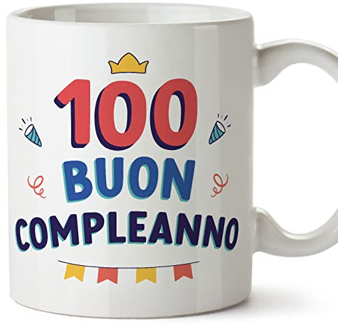 Mugffins Tazza 100 Compleanno - In italiano - Buon compleanno! - 350 ml - Regalo Originale e Divertente