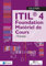 ITIL® 4 Foundation Matériel de Cours - Française (Courseware) (French Edition)
