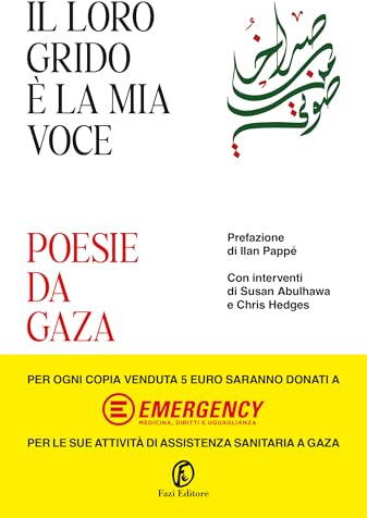 Il loro grido è la mia voce. Poesie da Gaza (Fuori collana)