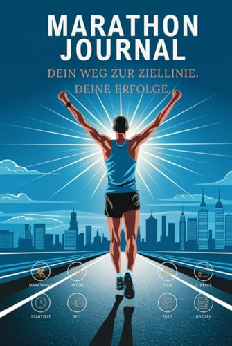 MARATHON JOURNAL - Dein Weg zur Ziellinie