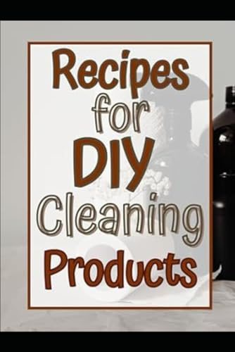 DIY Cleaning Products Recipe Book