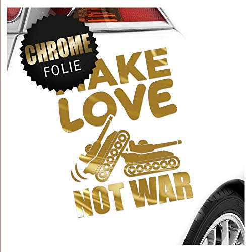 Kiwistar - Autoaufkleber - Make Love not War - Goldchrom - 40x31cm - Aufkleber für Auto, Laptop, Fahrrad, LKW, Motorrad Mehrfarbig JDM Decal Racing