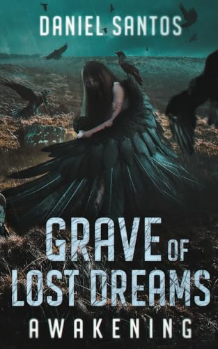 Grave of Lost Dreams Awakening