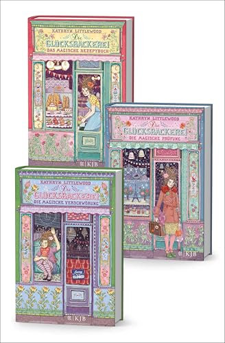 Die Glücksbäckerei: Das magische Rezeptbuch / Die magische Prüfung / Die magische Verschwörung: Sammelband