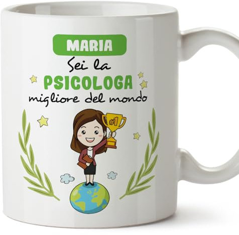Mugffins Tazza Personalizzata in ceramica per PSICOLOGA donna 11 oz / 350 ml - In italiano - Sei migliore del mondo - Idea regalo per compleanno, anniversario, natale, laurea