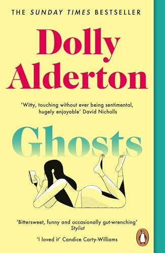 Ghosts: From the bestselling author of Everything I Know About Love and Good Material (English Edition)