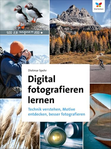 Digital fotografieren lernen: Technik verstehen, Motive entdecken, besser fotografieren – seitentreues E-Book in Farbe für Fire-Tablets und Kindle-Apps