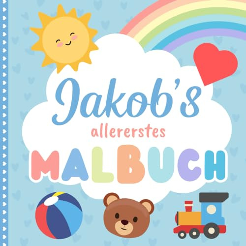 Jakob's allererstes Malbuch: Personalisiertes Kritzelbuch für Jakob ab 1 Jahr