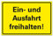 Ein und Ausfahrt freihalten Hinweisschild Parkverbot Hartschaum 30 x 20 cm