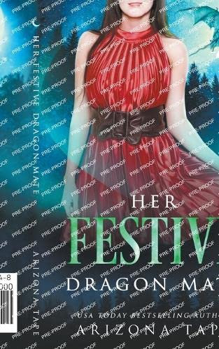 Her Festive Dragon Mate (Crescent Lake Shifters, Band 2)